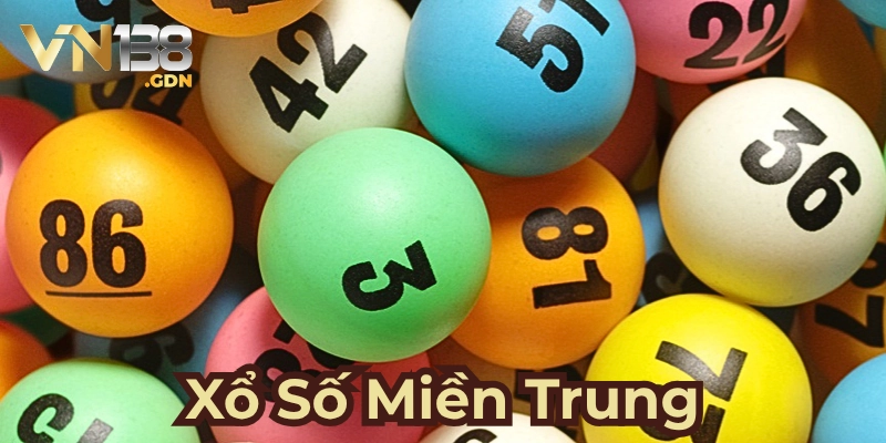 Tổng quan về xổ số miền trung tại VN138